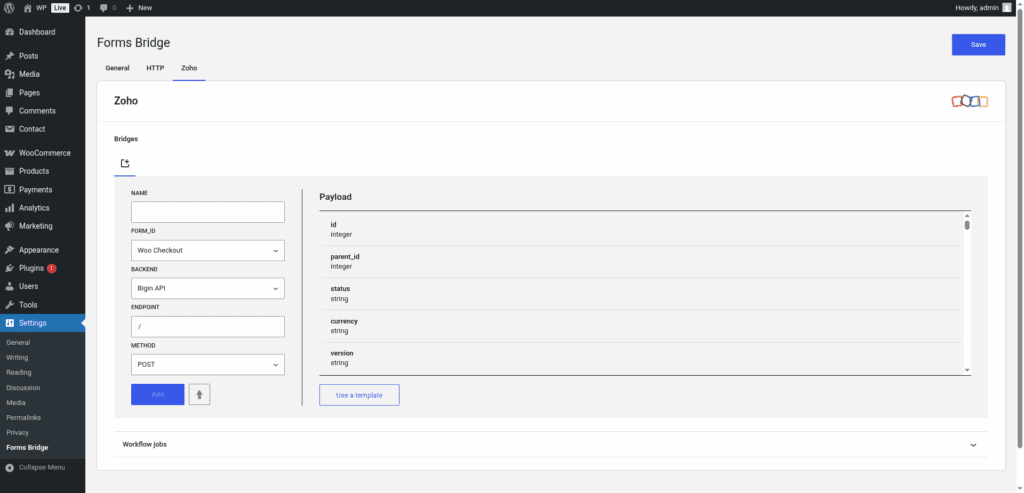 Zoho tab out of the box without bridge configurations.