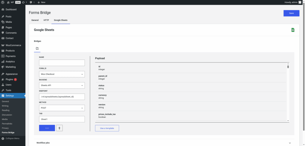 Google Sheets tab out of the box without bridge configurations.